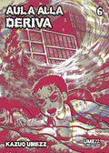 Aula Alla Deriva 6 (Di 6)