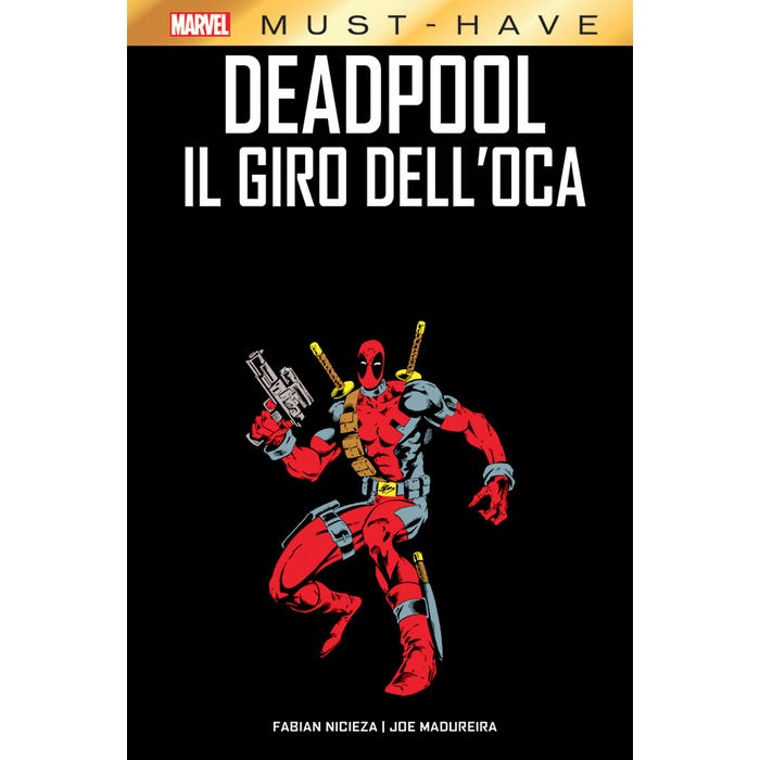 Deadpool il giro dell'oca