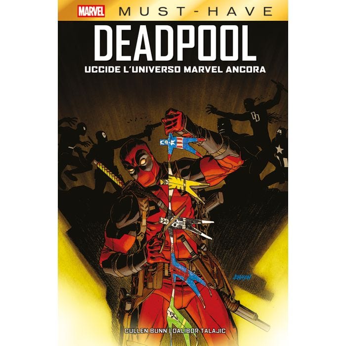 Marvel Must-Have Deadpool Uccide L'Universo Marvel Ancora